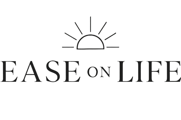 Ease on Life